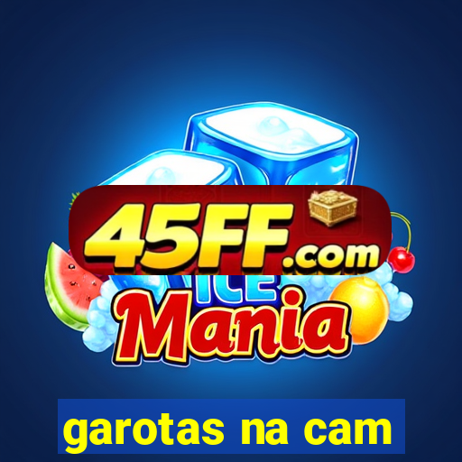 garotas na cam